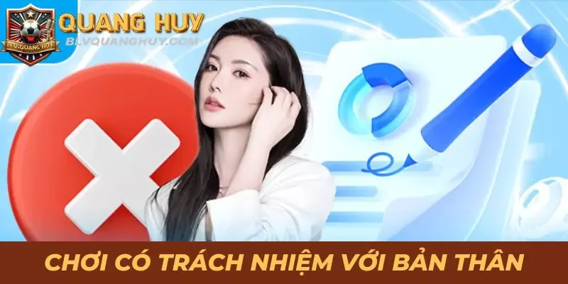 Chơi Có Trách Nhiệm Hướng Đến Cộng Đồng Cá Cược Văn Minh 1 Chơi có trách nhiệm với bản thân là điều kiện tiên quyết