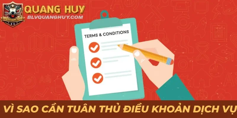 Vì sao khách hàng cần tuân thủ điều khoản dịch vụ?